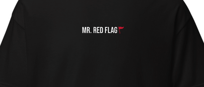 T-shirt "Mr Red Flag"