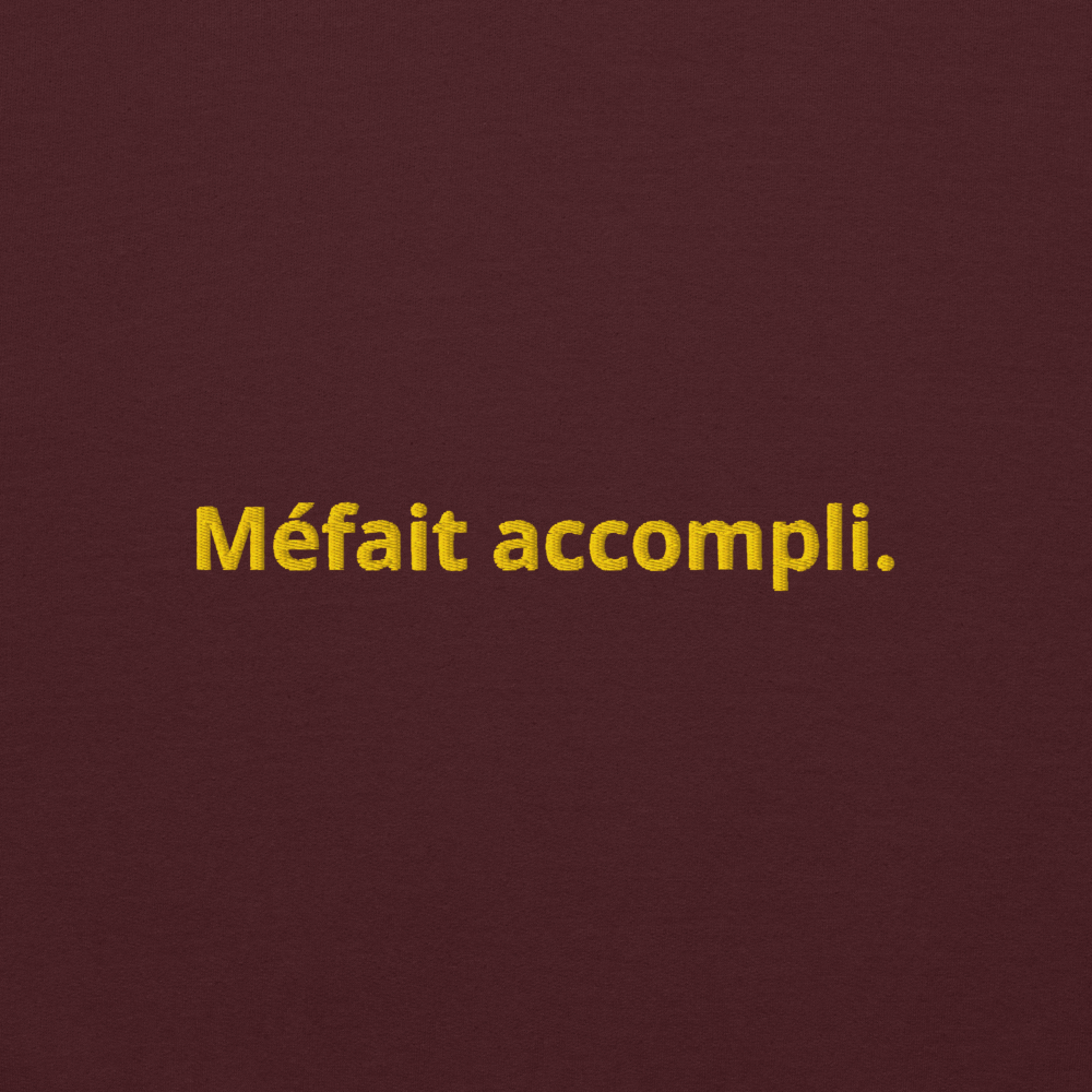 Sweat "Méfait accompli"